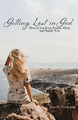 Pierderea în Dumnezeu - Getting Lost in God