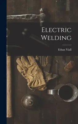 Sudarea electrică - Electric Welding