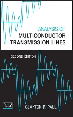 Analiza liniilor de transmisie multiconductoare - Analysis of Multiconductor Transmission Lines