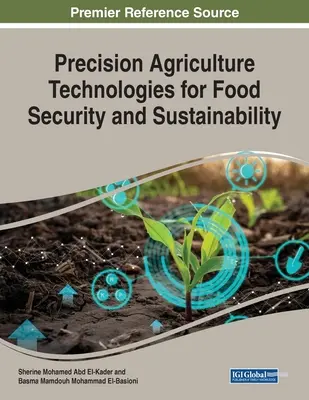 Tehnologii agricole de precizie pentru securitate alimentară și durabilitate - Precision Agriculture Technologies for Food Security and Sustainability