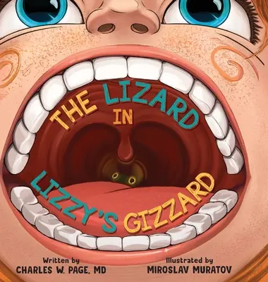 Lizzardul din măduva lui Lizzy - The Lizzard in Lizzy's Gizzard