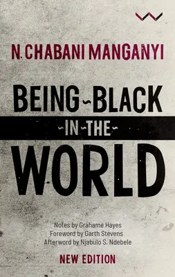 A fi negru în lume - Being Black in the World