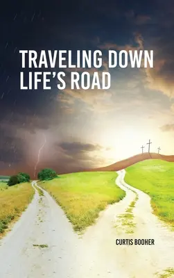 Călătorind pe drumul vieții - Travelling Down Life's Road