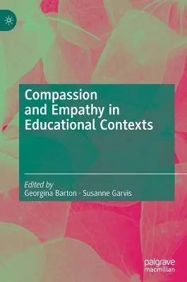 Compasiune și empatie în contexte educaționale - Compassion and Empathy in Educational Contexts