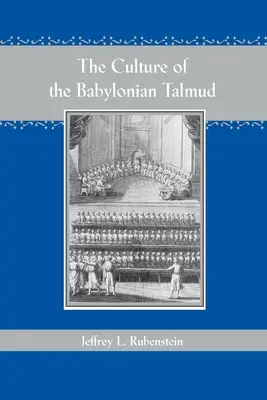 Cultura Talmudului babilonian - The Culture of the Babylonian Talmud