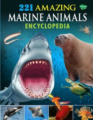 221 Enciclopedia animalelor marine uimitoare - 221 Amazing Marine Animals Encyclopedia
