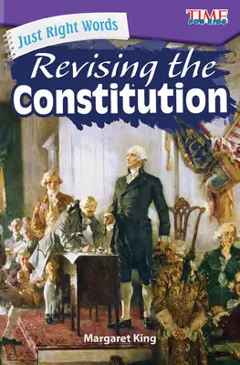 Cuvinte potrivite: Revizuirea Constituției - Just Right Words: Revising the Constitution