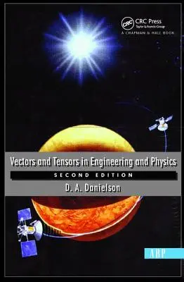 Vectori și tensori în inginerie și fizică: Ediția a doua - Vectors And Tensors In Engineering And Physics: Second Edition
