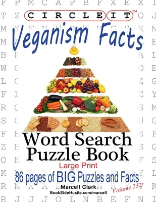 Circle It, Veganism fapte, Căutare în cuvinte, Carte puzzle - Circle It, Veganism Facts, Word Search, Puzzle Book