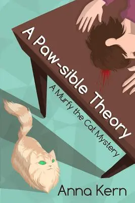 O teorie laba-sibilă: Un mister al pisicii Murfy - A Paw-sible Theory: A Murfy the Cat Mystery
