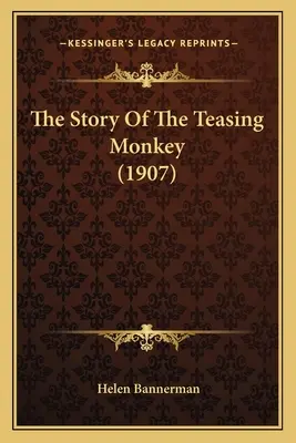 Povestea maimuței tachinatoare (1907) - The Story Of The Teasing Monkey (1907)