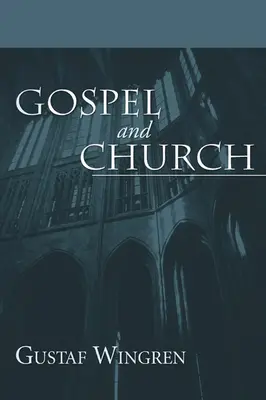 Evanghelia și Biserica - Gospel and Church