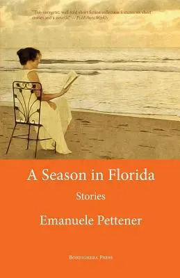 Un sezon în Florida: Povestiri - A Season in Florida: Stories