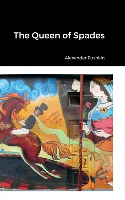 Regina de pică - The Queen of Spades