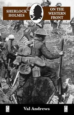 Sherlock Holmes pe frontul de vest - Sherlock Holmes on the Western Front