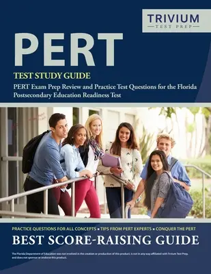 Ghid de studiu pentru examenul PERT: PERT Exam Prep Review and Practice Test Questions for the Florida Postsecondary Education Readiness Test (Pregătire pentru examenul PERT și întrebări practice pentru testul de pregătire pentru învățământul postliceal din Florida) - PERT Test Study Guide: PERT Exam Prep Review and Practice Test Questions for the Florida Postsecondary Education Readiness Test