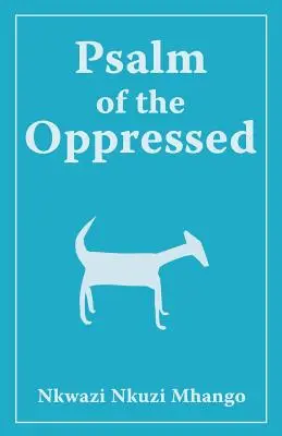 Psalmul celor oprimați - Psalm of the Oppressed