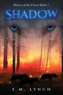 Umbra: Lupii din pădure Cartea 1 - Shadow: Wolves of the Forest Book 1