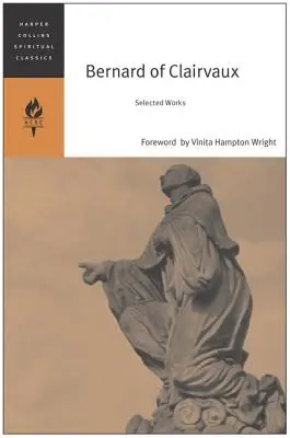 Bernard de Clairvaux: Opere alese - Bernard of Clairvaux: Selected Works