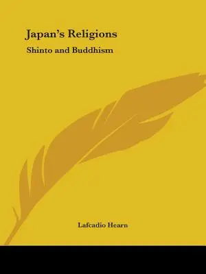 Religiile Japoniei: Shinto și budism - Japan's Religions: Shinto and Buddhism
