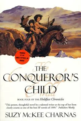 Copilul cuceritorului: The Conqueror's Child - The Conqueror's Child