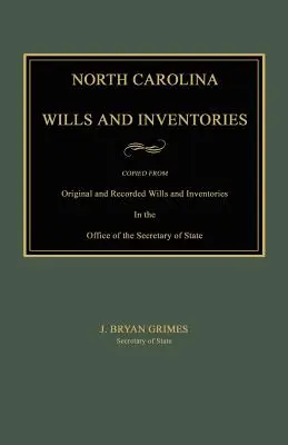 Testamente și inventare din Carolina de Nord - North Carolina Wills and Inventories