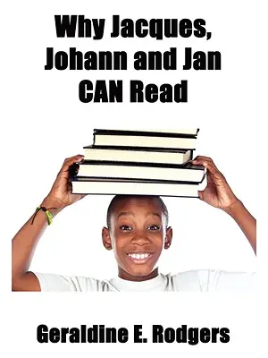 De ce Jacques, Johann și Jan pot citi - Why Jacques, Johann and Jan Can Read