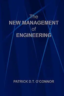 Noul management al ingineriei - The New Management of Engineering