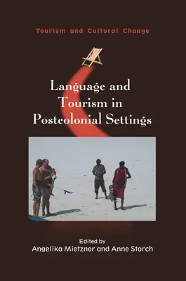 Limba și turismul în contexte postcoloniale - Language and Tourism in Postcolonial Settings