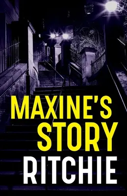 Povestea lui Maxine - Maxine's Story