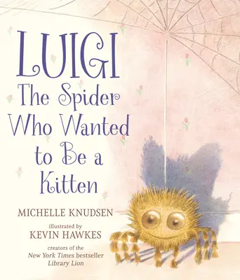Luigi, păianjenul care voia să fie pisoi - Luigi, the Spider Who Wanted to Be a Kitten