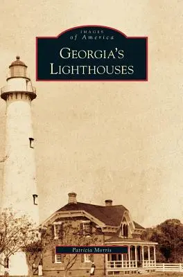 Farurile din Georgia - Georgia's Lighthouses
