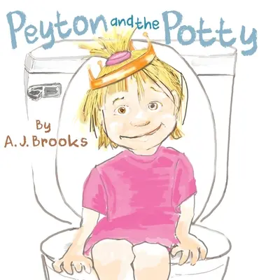 Peyton și olița - Peyton and the Potty