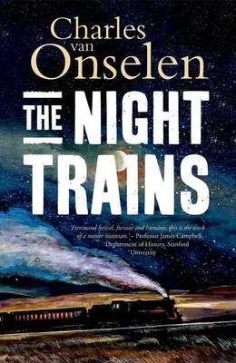 Trenurile de noapte: Transportul minerilor mozambicani către și de la minele din Witwatersrand, 1902-1955 - The Night Trains: Moving Mozambican Miners to and from the Witwatersrand Mines, 1902-1955