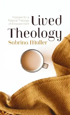 Teologie trăită - Lived Theology