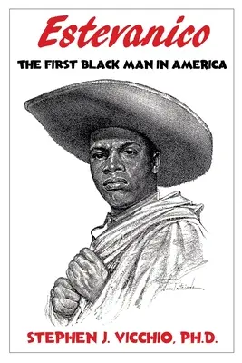 Estevanico: Primul om de culoare din America - Estevanico: The First Black Man in America