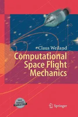 Mecanica calculatorie a zborurilor spațiale - Computational Space Flight Mechanics