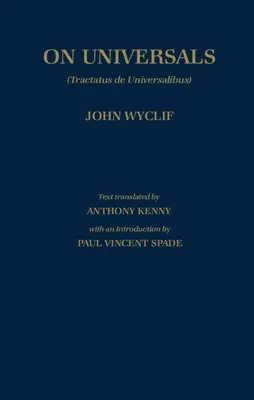 de Universalibus: Volume 2: On Universals (Traducere în limba engleză) - de Universalibus: Volume 2: On Universals (English Translation)