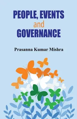 Oameni, evenimente și guvernanță - People, Events and Governance