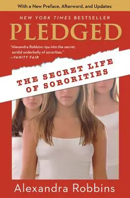 Pledged: Viața secretă a sororităților - Pledged: The Secret Life of Sororities