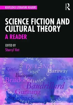 Science Fiction și teoria culturală: Un lector - Science Fiction and Cultural Theory: A Reader