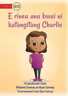 Charlie alege un instrument - E rinea ana bwai ni katangitang Charlie (Te Kiribati) - Charlie Chooses and Instrument - E rinea ana bwai ni katangitang Charlie (Te Kiribati)