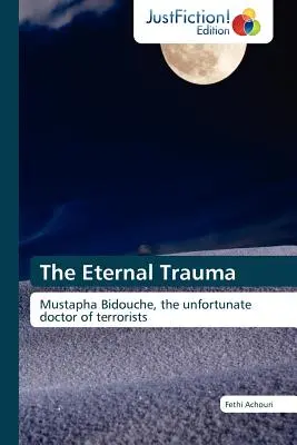 Trauma eternă - The Eternal Trauma