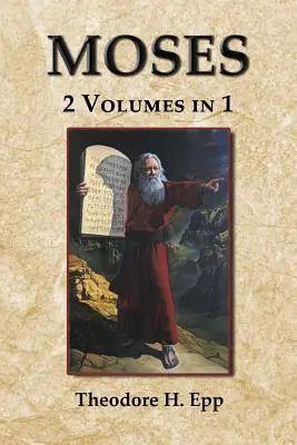 Moise: 2 volume în 1 - Moses: 2 Volumes in 1