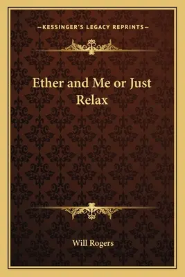Eu și eterul sau relaxați-vă - Ether and Me or Just Relax