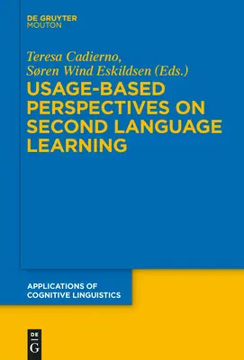 Perspective bazate pe utilizare asupra învățării unei a doua limbi străine - Usage-Based Perspectives on Second Language Learning