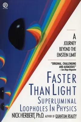 Mai rapid decât lumina: Lacune superluminale în fizică - Faster Than Light: Superluminal Loopholes in Physics
