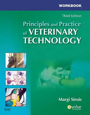 Principii și practici de tehnologie veterinară - Principles and Practice of Veterinary Technology