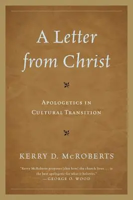 O scrisoare de la Hristos: Apologetică în tranziție culturală - A Letter from Christ: Apologetics in Cultural Transition