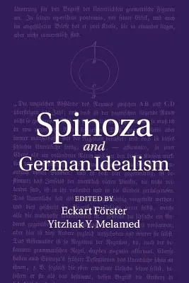 Spinoza și idealismul german - Spinoza and German Idealism